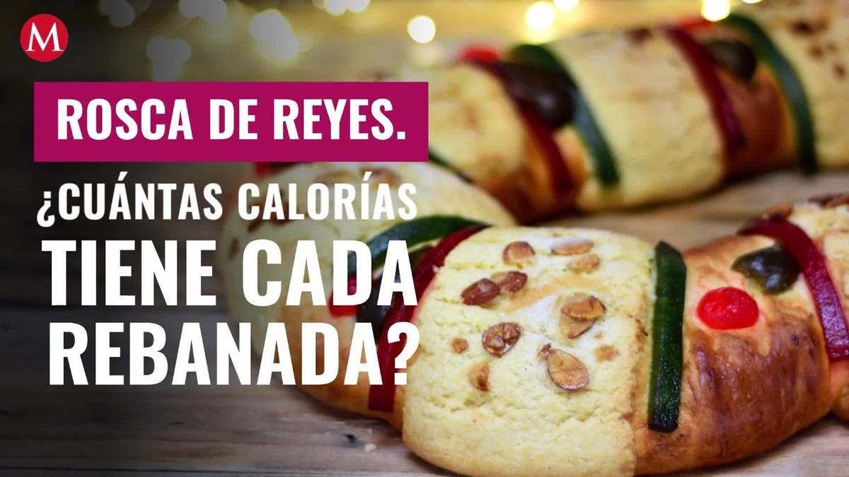¿Cuántas calorías tiene una rebanada de Rosca de Reyes?; te decimos a qué ejercicio equivale cada una