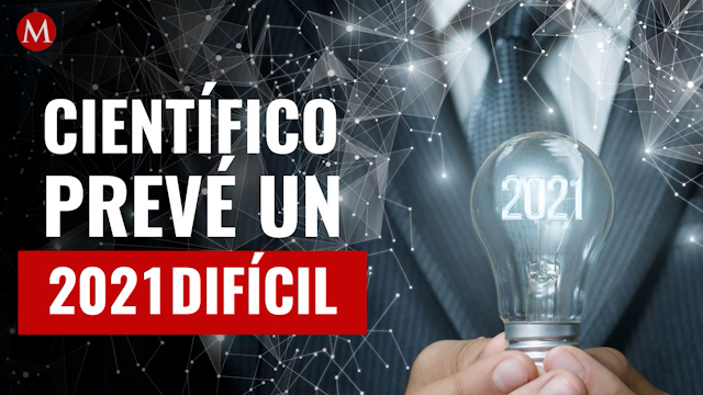 Científico que predijo un 2020 catastrófico lanza 'predicción' 2021; esto dijo el 'Nostradamus de la historia'