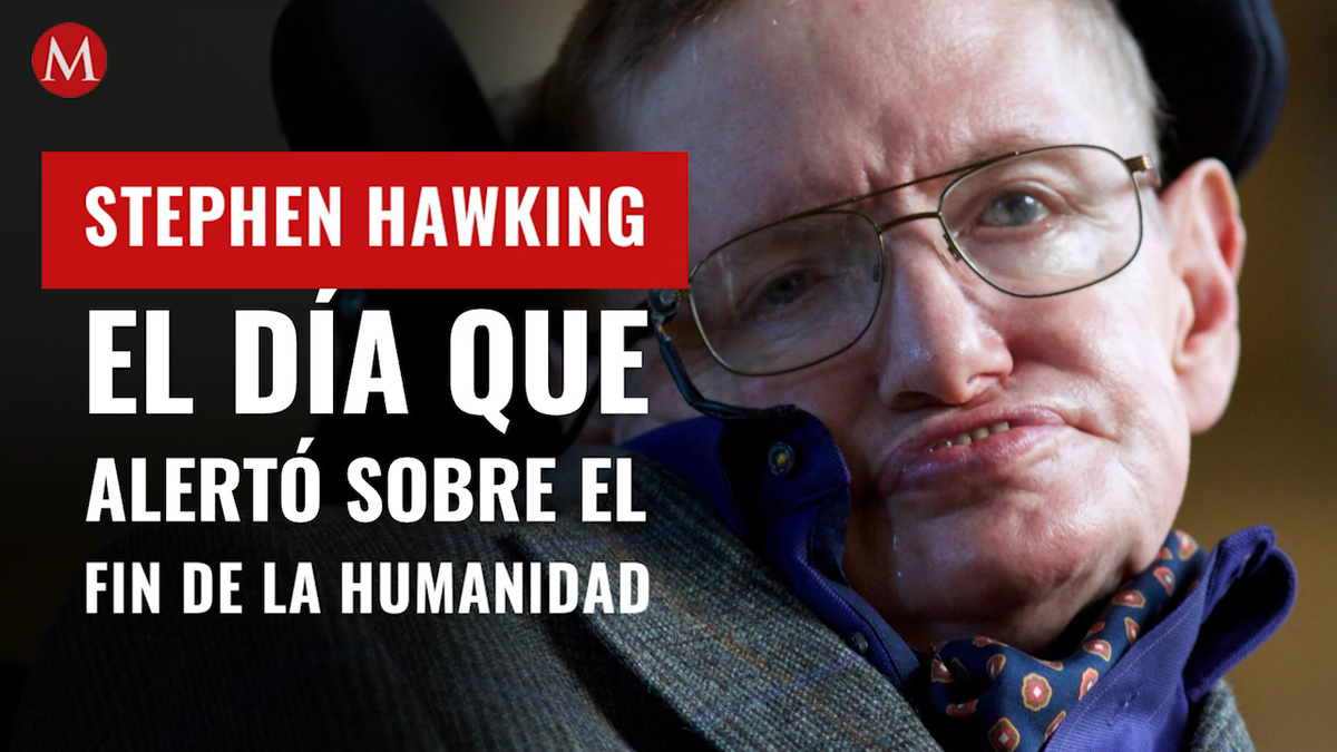 El día que Stephen Hawking alertó sobre el fin de la humanidad