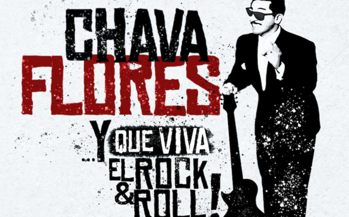 'Chava Flores... y que viva el Rock and Rol' (Fonartelatino)