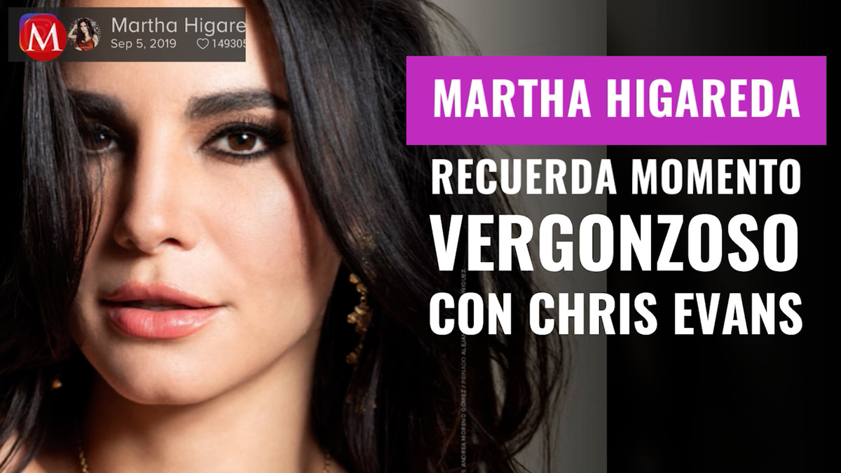 Martha Higareda recuerda momento vergonzoso con Chris Evans