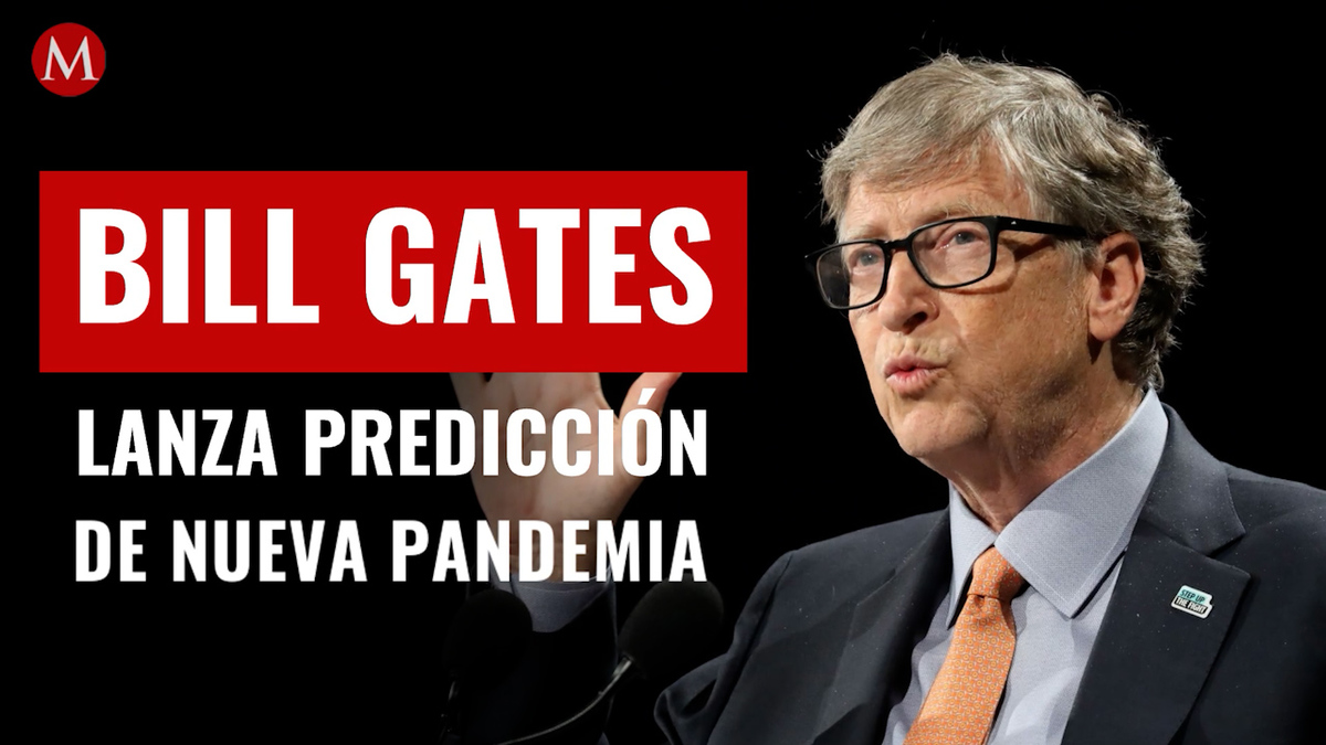 Bill Gates. Lanza predicción de nueva pandemia: 10 veces peor