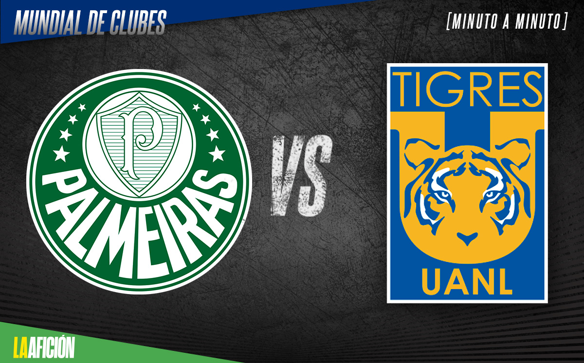 Palmeiras vs Tigres, partido de semifinales del Mundial de Clubes