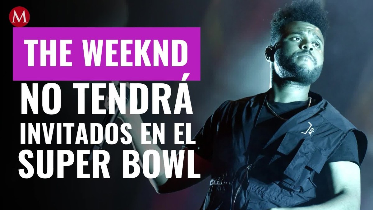 ¡Ni Ariana, ni Daft Punk! The Weeknd no tendrá invitados en medio tiempo de Super Bowl LV