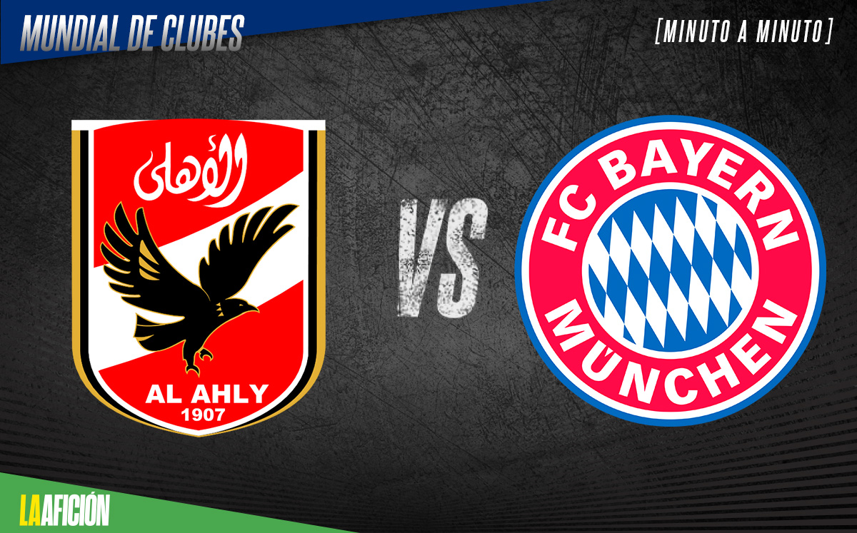 Al-Ahly vs Bayern Múnich, semifinales del Mundial de Clubes