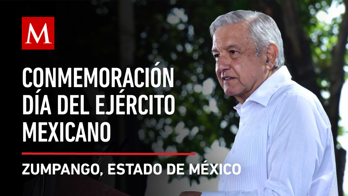 Evento AMLO conmemora el Día del Ejército Mexicano