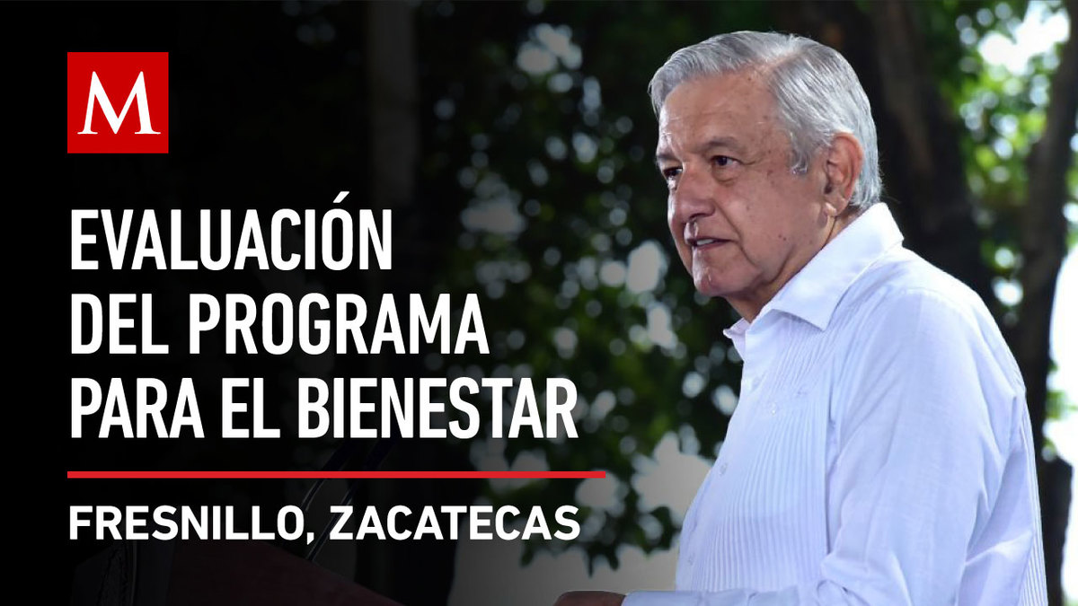 AMLO preside la evaluación de Programas para el bienestar en Zacatecas