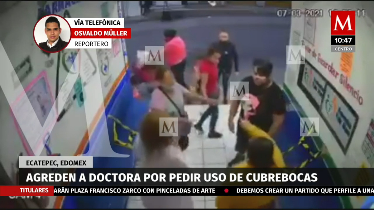 En Edomex, agreden a doctora por pedir uso de cubrebocas