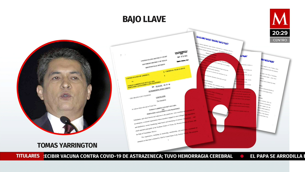El gobierno de EU pone bajo llave el expediente de Tomás Yarrington y los detalles de su juicio