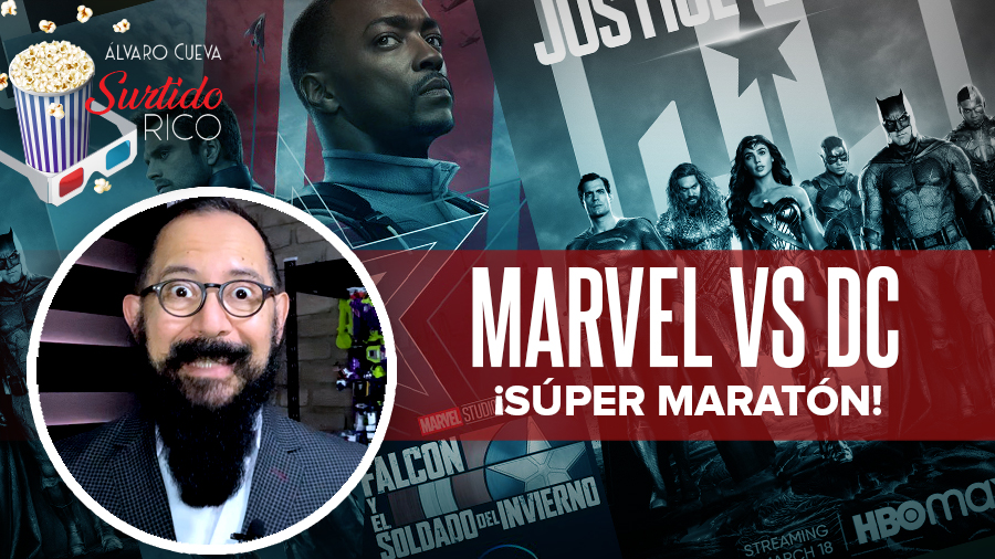 Súper maratón con 'Liga de la Justicia' y' Falcon y el Soldado de Invierno' | Surtido Rico con Álvaro Cueva