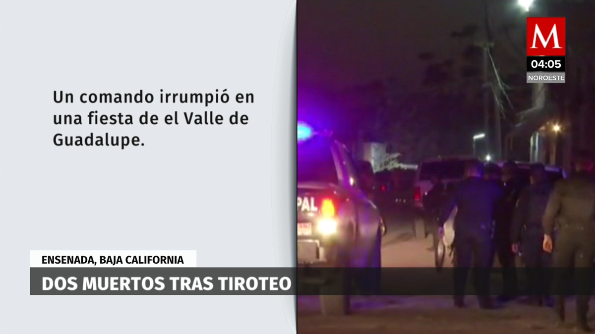 Dos muertos tras tiroteo en Baja California