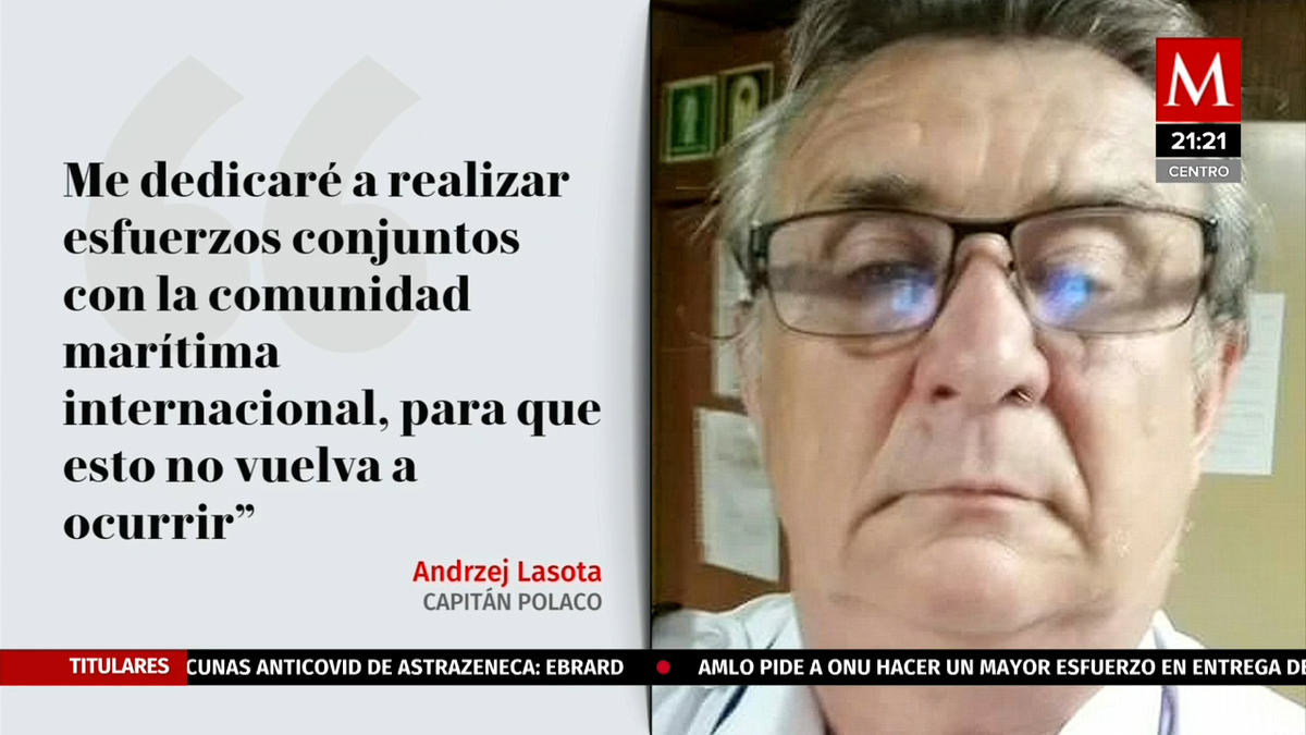 Capitán polaco pasó año y medio en prisión acusado de narco en México tras reportar carga ilegal