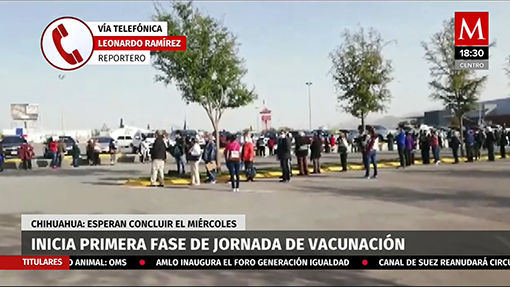 Inicia primera fase de vacunación en Chihuahua