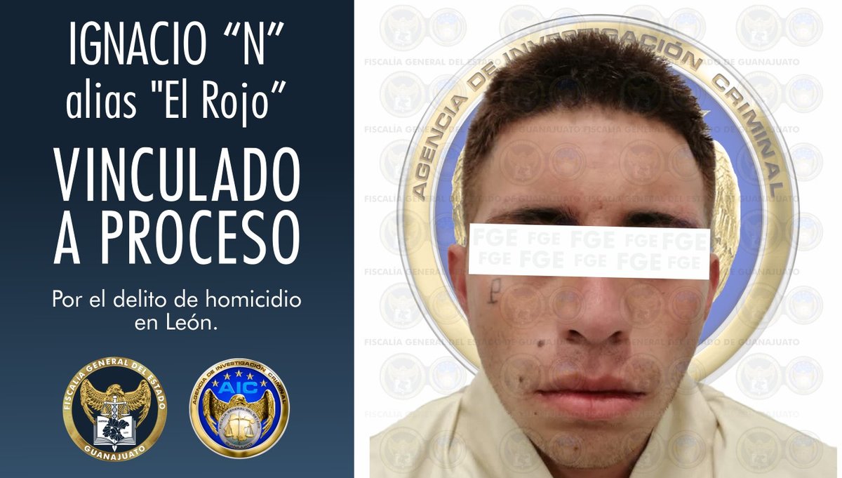 Vinculan a 'El Rojo' por presunto homicidio en León.  ESPECIAL