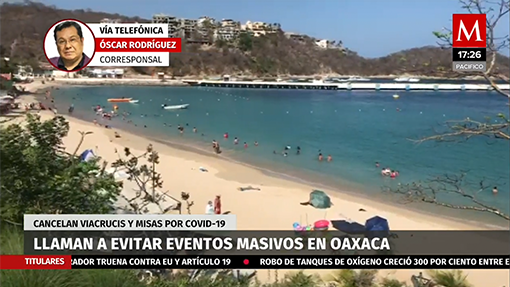 Llaman a evitar eventos masivos en Oaxaca