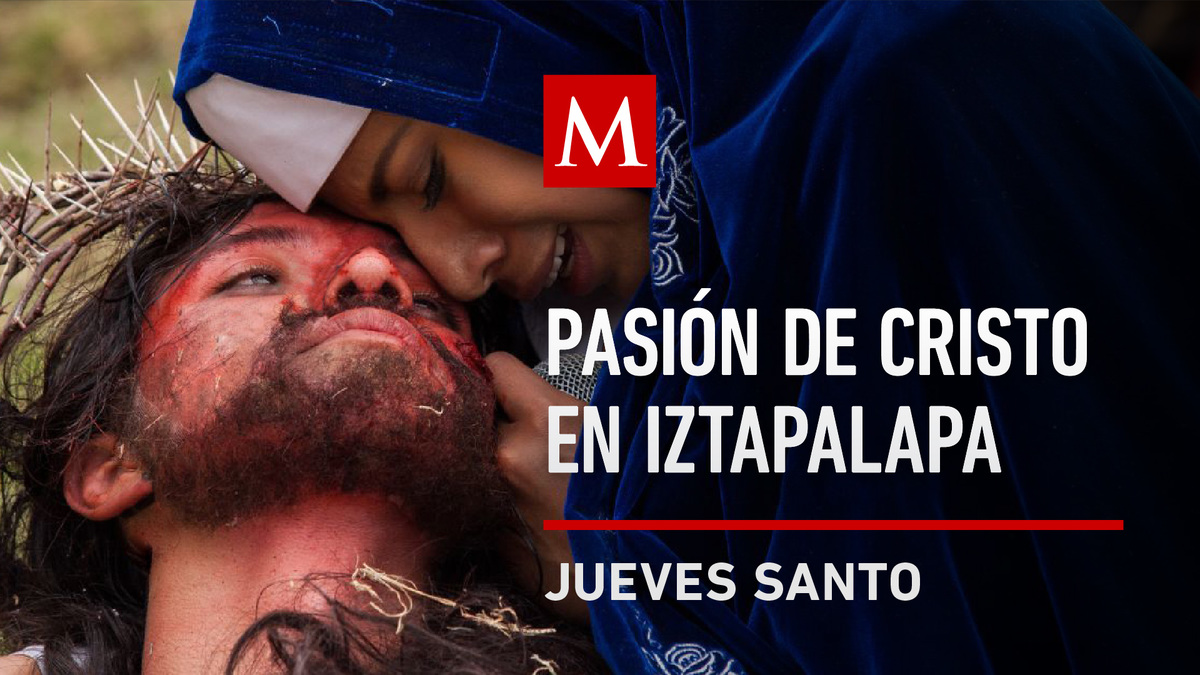 Pasión de Cristo en Iztapalapa 2021, Jueves Santo