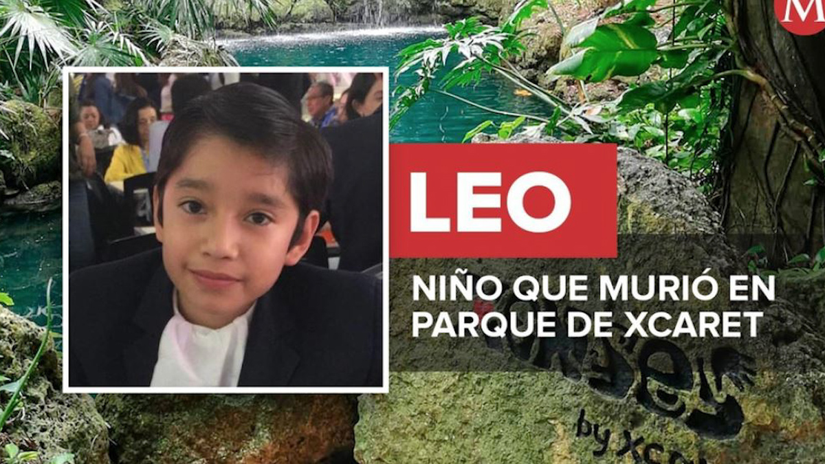 Fiscalía de QRoo investiga caso de Leo, niño que murió en parque de Xcaret, como homicidio culposo