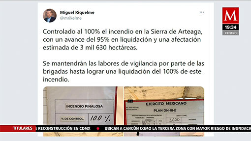 El gobernador de Coahuila, Miguel Ángel Riquelme, a través de un tweet informó que el incendio de Arteaga esta controlado al 100%
