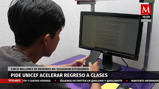 Pide UNICEF acelerar regreso a clases