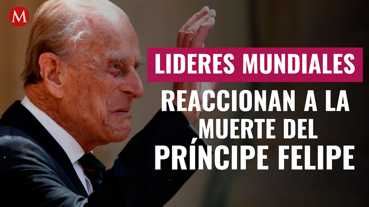 Líderes mundiales reaccionan a la muerte del príncipe Felipe