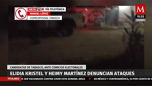 Candidatas en Tabasco denuncian ataques