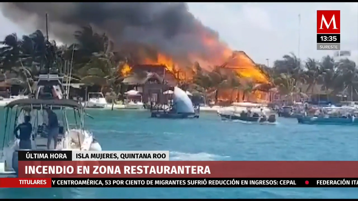 Incendio en zonas restauranteras en Isla mujeres en Quintana Roo