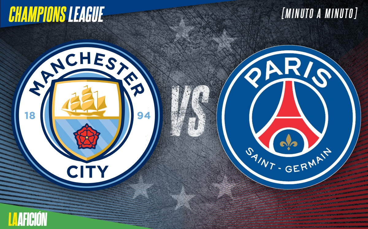 Manchester City vs PSG, semifinal de vuelta