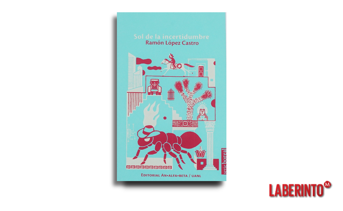 Portada de 'Sol de la incertidumbre' (Editorial An-Alfa-Beta/ UANL)