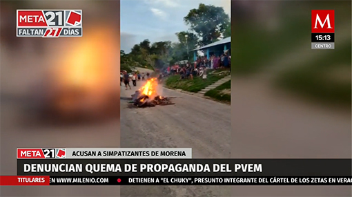 Denuncian quema de propaganda del PVEM en Chiapas