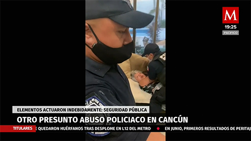Otro presunto abuso de autoridad en Cancún