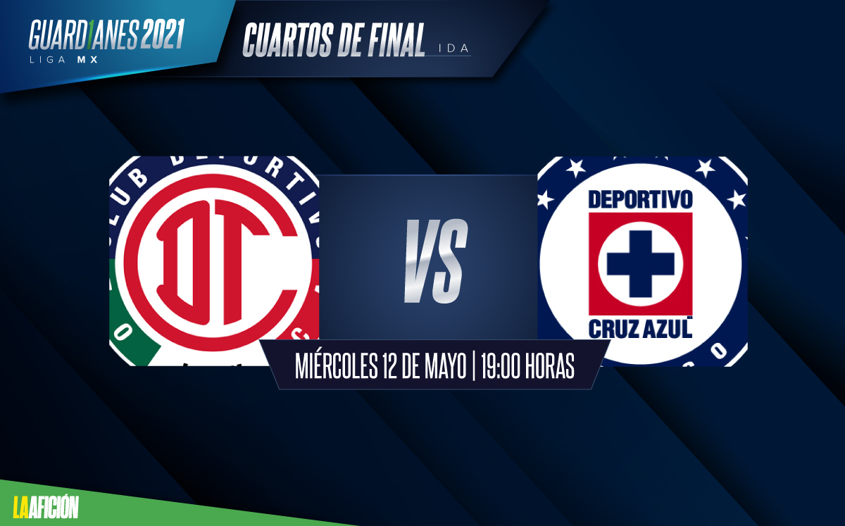 Dónde ver el Toluca vs Cruz Azul