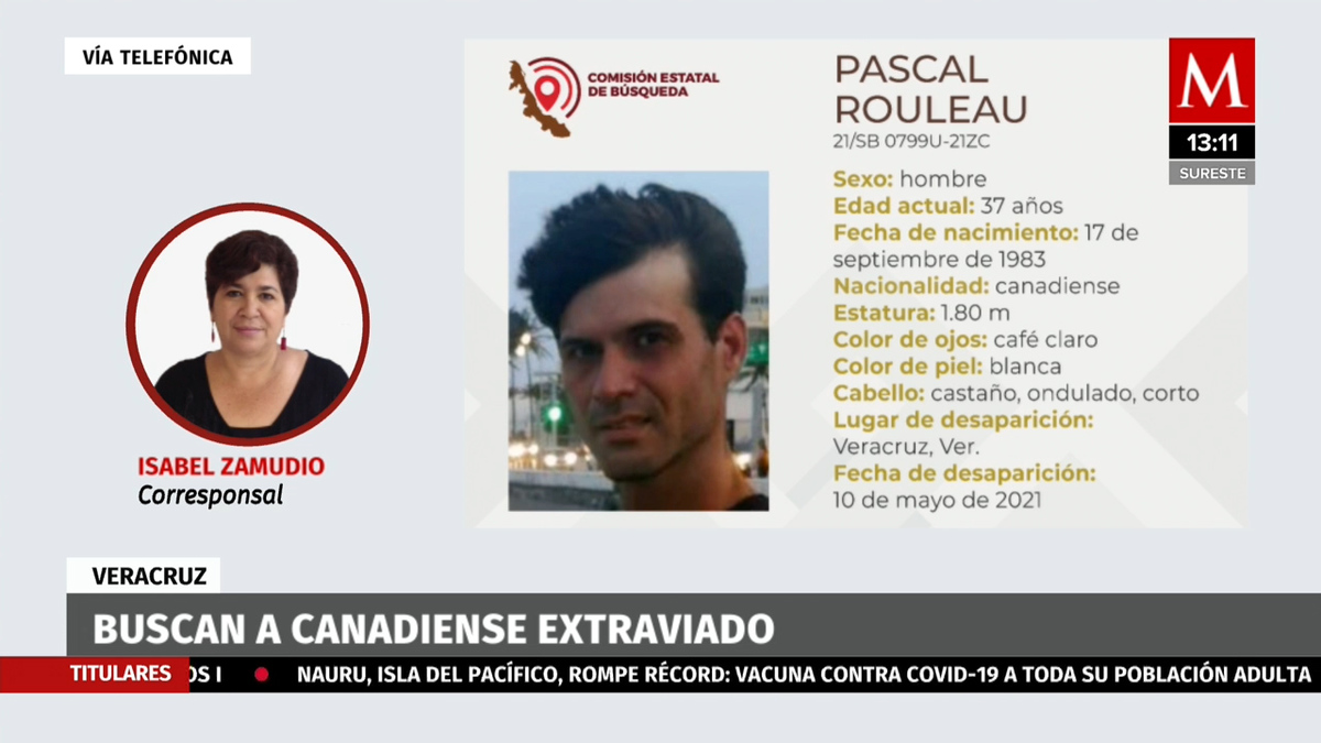 Se reporto un hombre canadiense extraviado en el estado de Veracruz