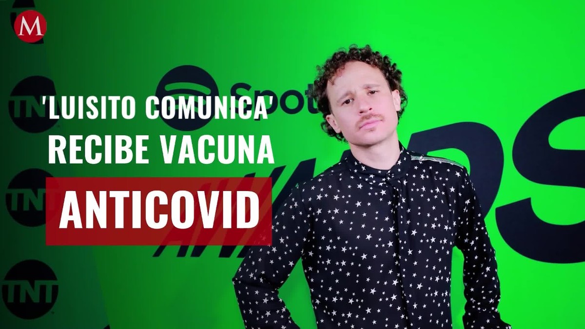 Luisito Comunica recibe vacuna anticovid; "ya traigo el chip 5G", dice