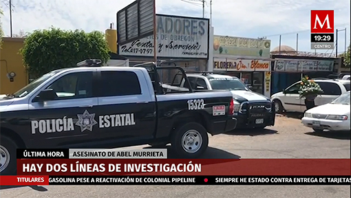Se abren dos líneas de investigación por asesinato de Abel Murrieta