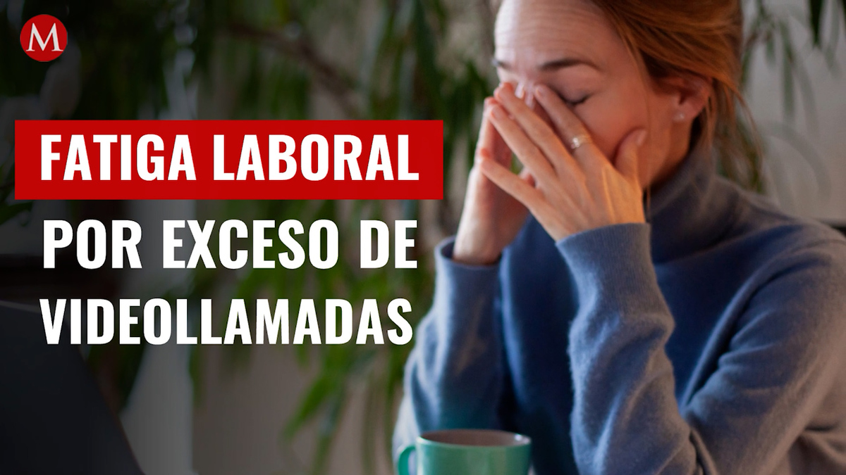 Profesionistas padecen fatiga por exceso de videollamadas y mensajes