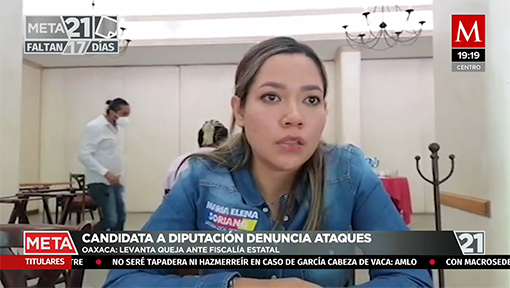 En Oaxaca candidata a diputación denuncia ataques en su contra