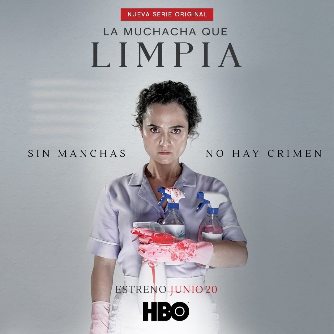 La muchacha que limpia marca el regreso de series mexicanas en HBO | Especial