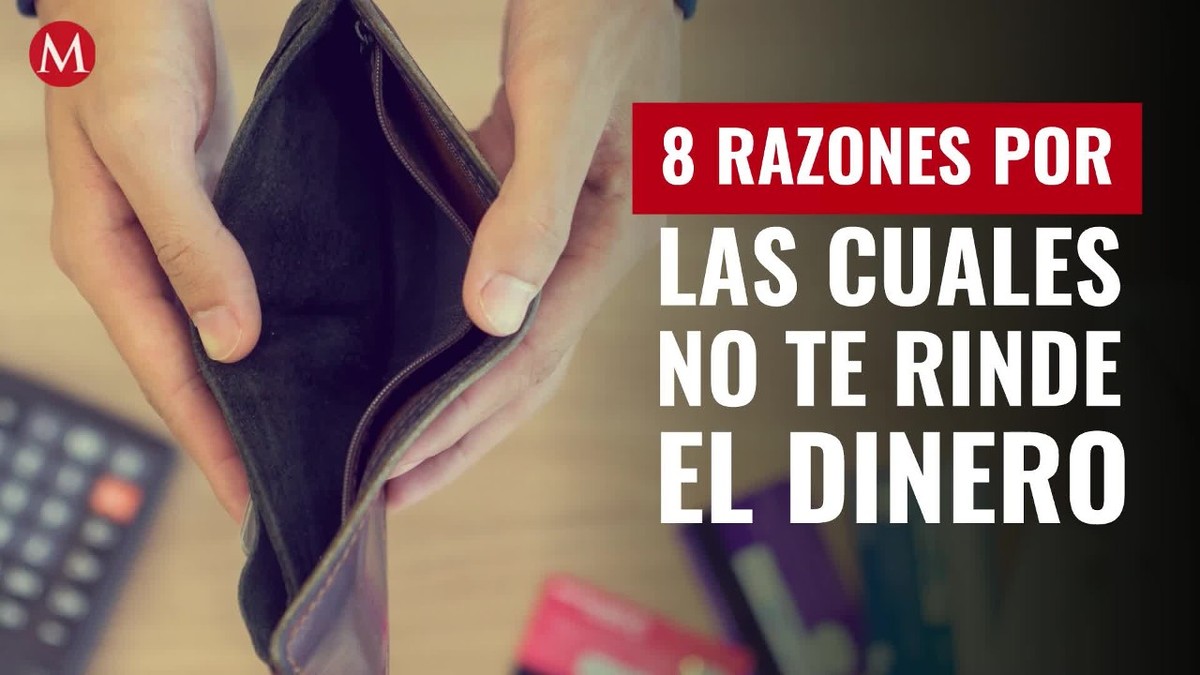 8 razones de por la cuales se te acaba el dinero tan rápido
