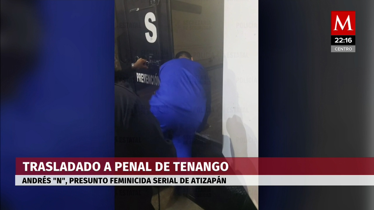 Trasladan de Barrientos a Tenango a presunto feminicida de Atizapán