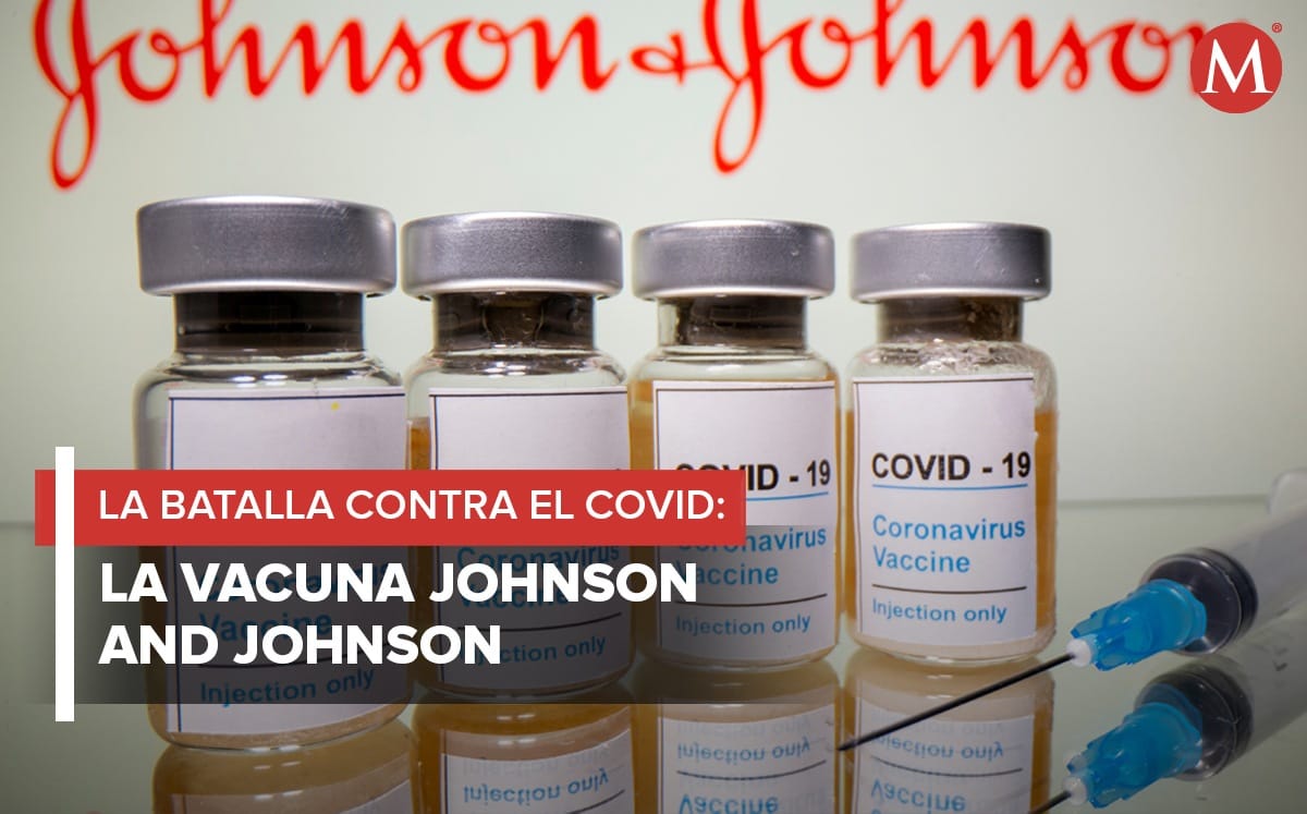 La vacuna de Johnson & Johnson fue autorizada por Cofepris | Especial