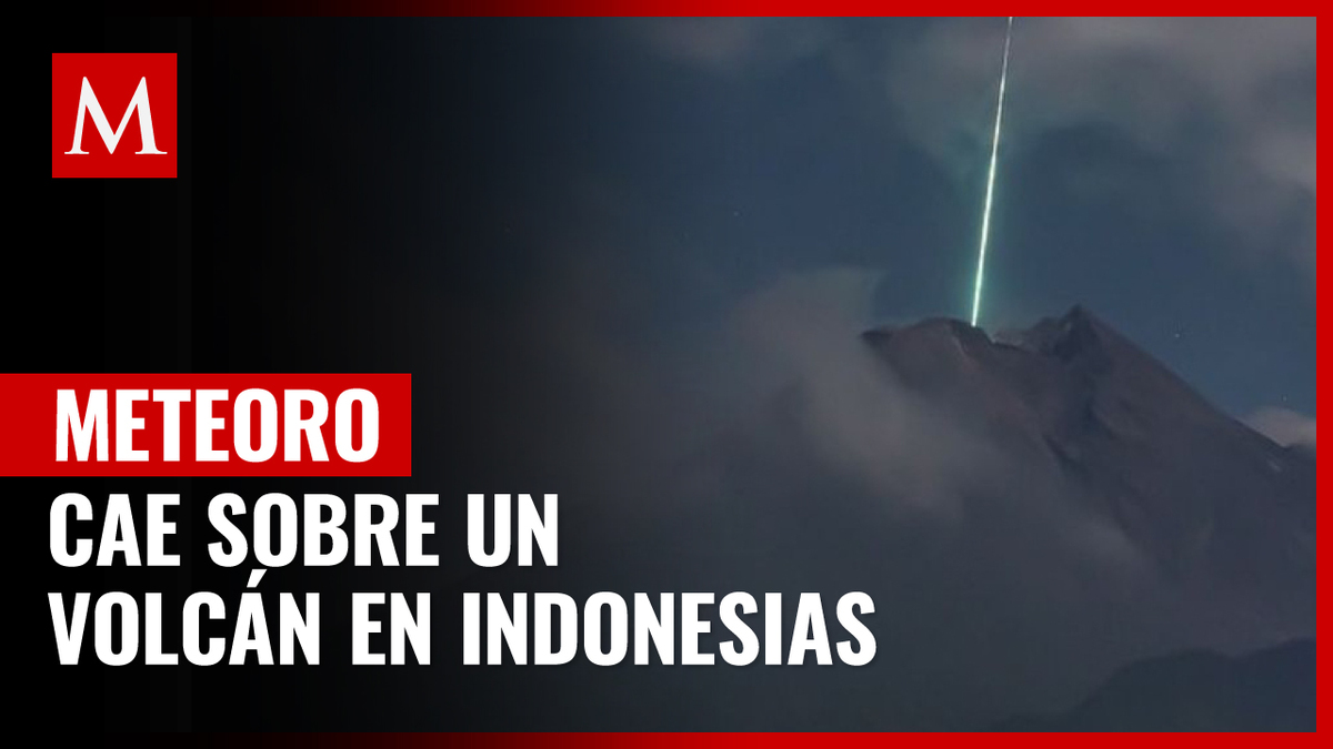 Meteoro cae sobre el volcán más activo de Indonesia: VIDEO