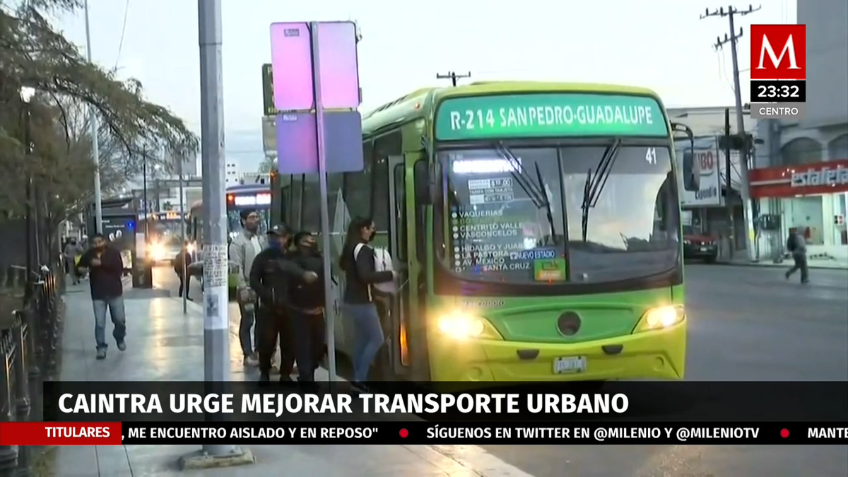 Caintra urge a mejorar servicio de transporte urbano en NuevoLeón