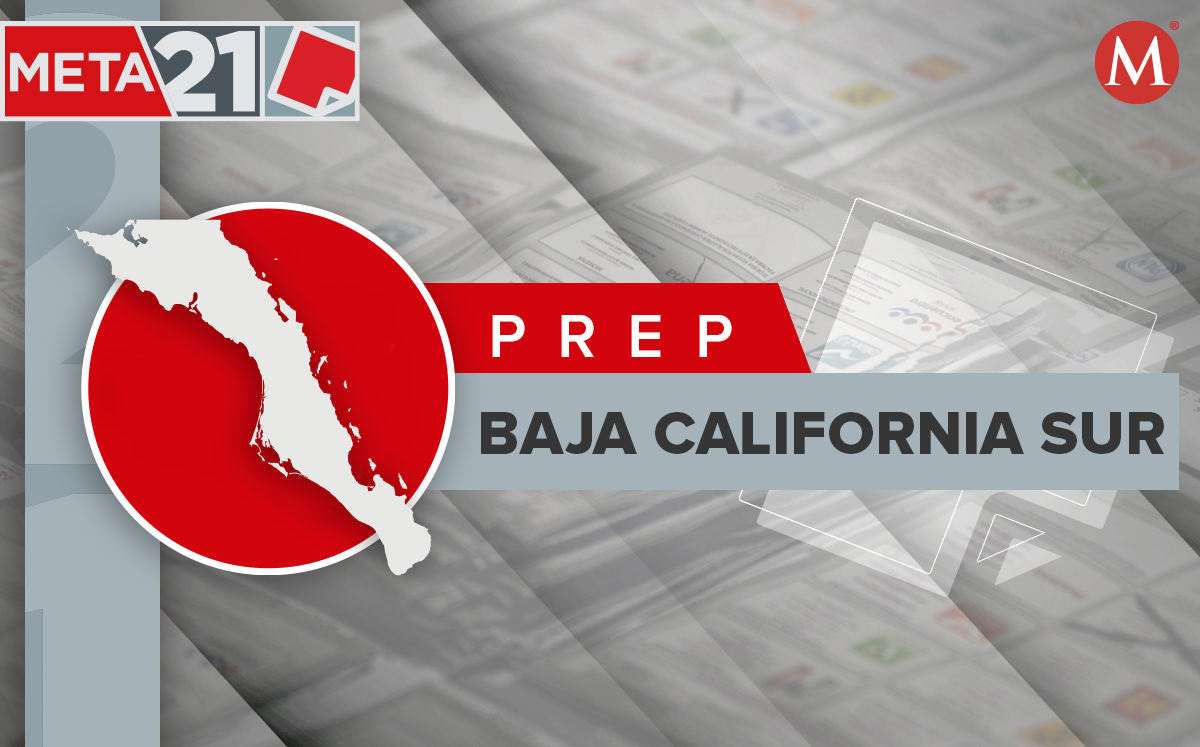 PREP en Baja California Sur | Especial