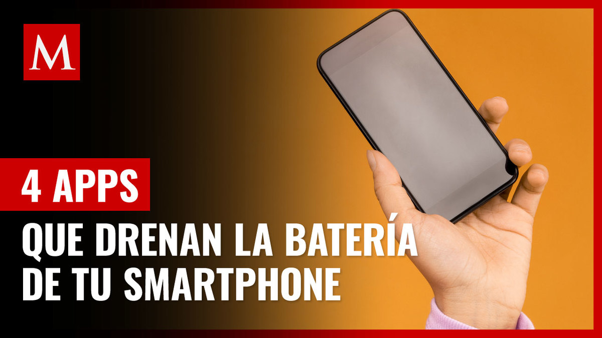4 aplicaciones que drenan la batería de tu celular