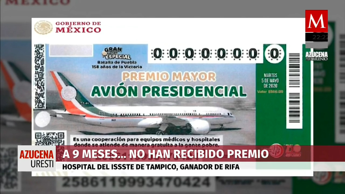 Sin pago, hospital en Tampico que ganó 20 mdp en la rifa del avión presidencial