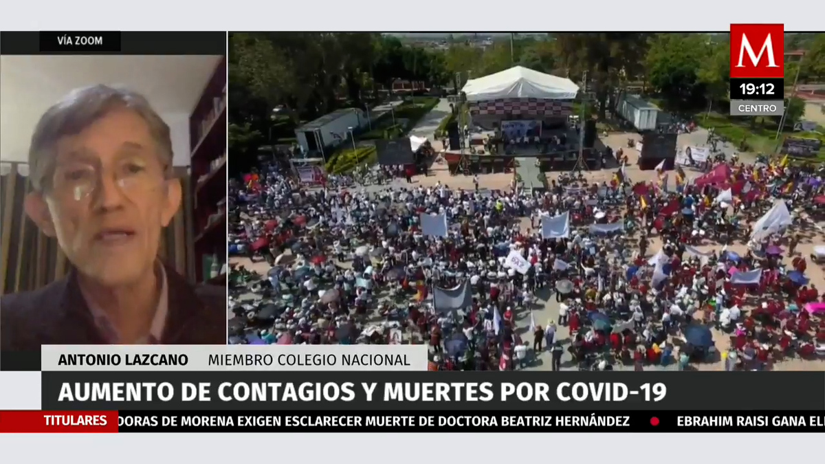 Entrevista, Dr. Antonio Lazcano. Aumento de contagios y muerte por covid-19