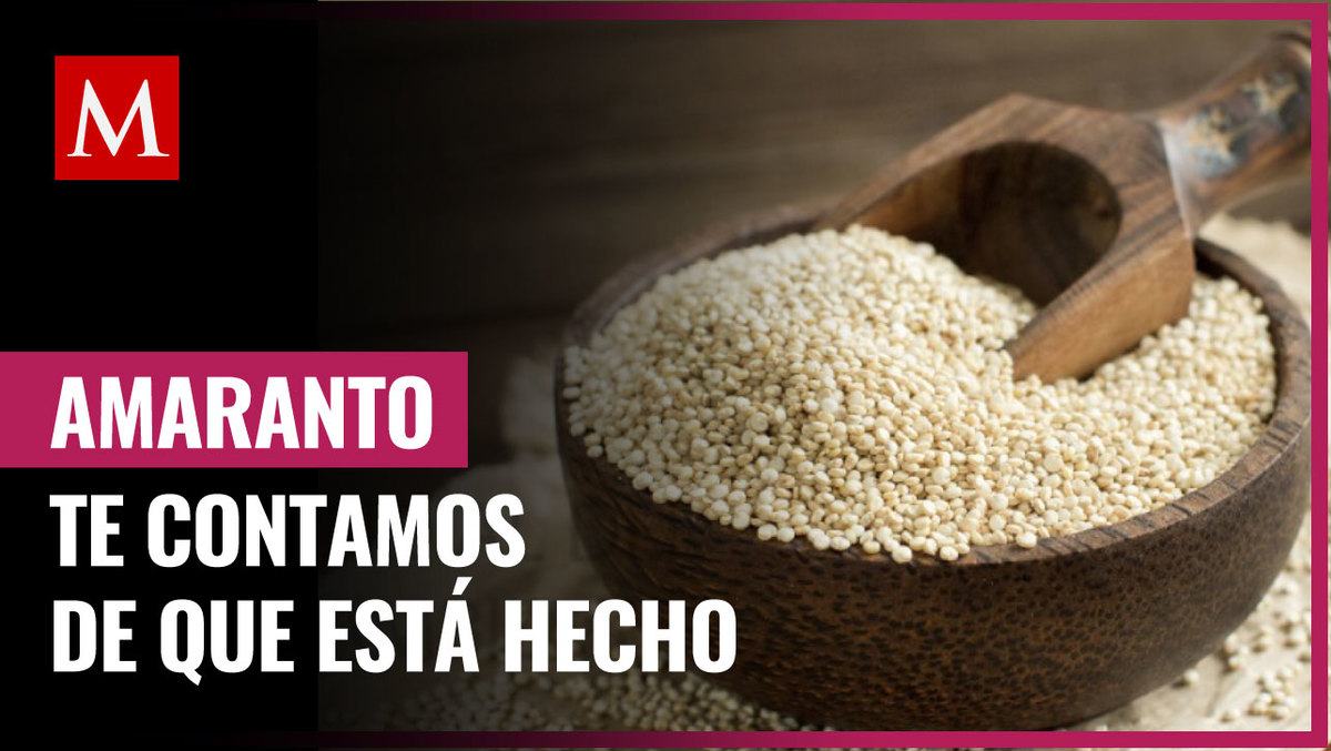 Te contamos de qué está hecho el amaranto