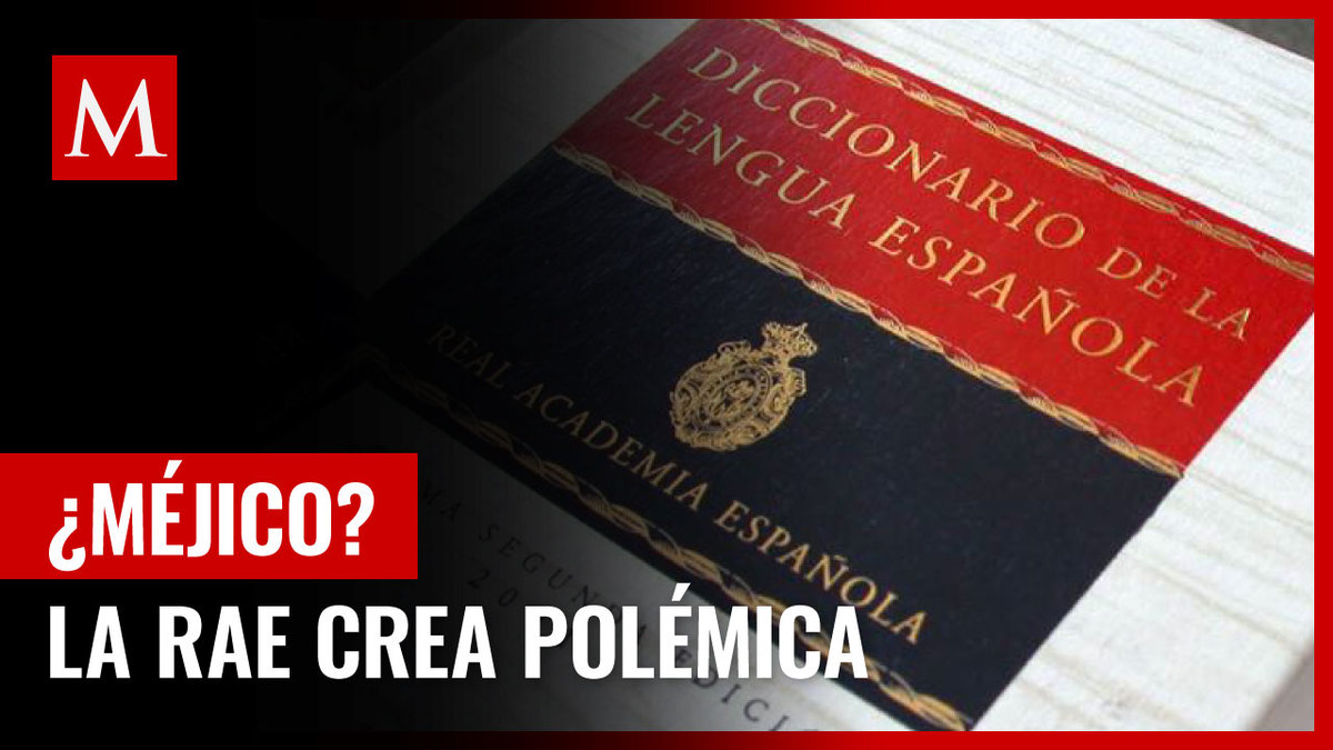 ¿Méjico o México? RAE acepta palabra con j; responden con memes