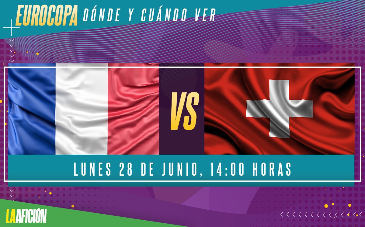 Francia vs Suiza. Dónde ver partido en vivo