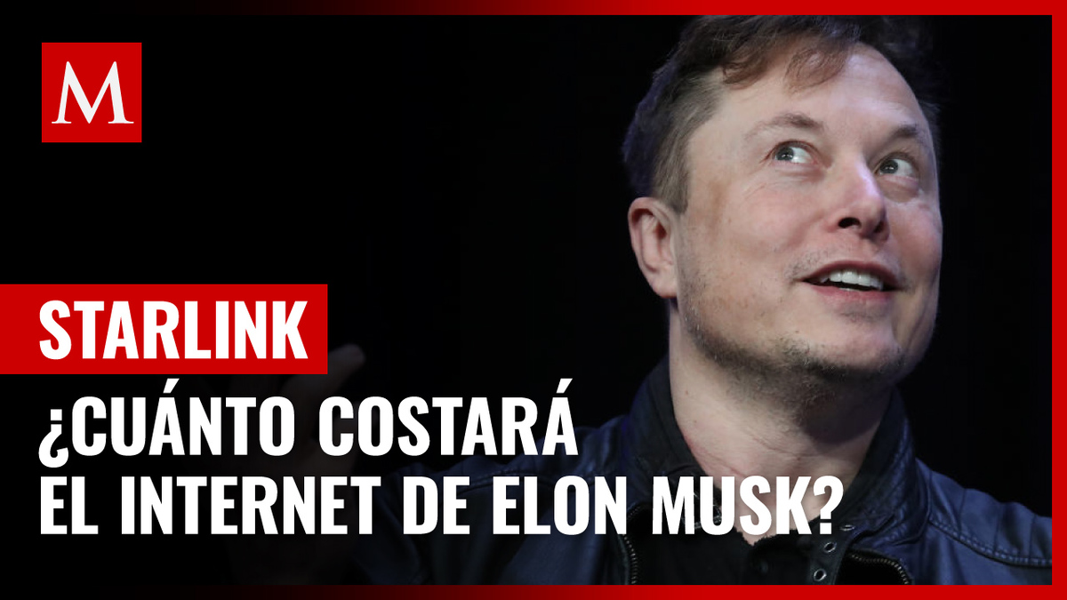 ¿Cuánto costará Starlink, el internet de Elon Musk, en México?